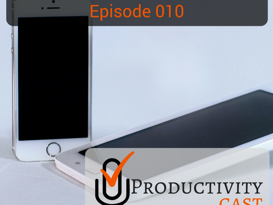010 - The Productive Smartphone - ProductivityCast - sq