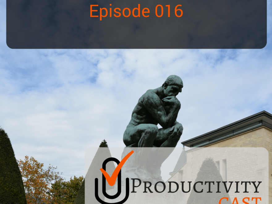 016 - The Power of Reflection - ProductivityCast