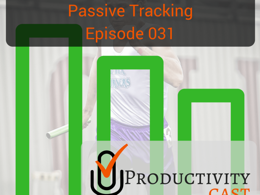 031 - Productivity Data, Part 2 - Passive Tracking