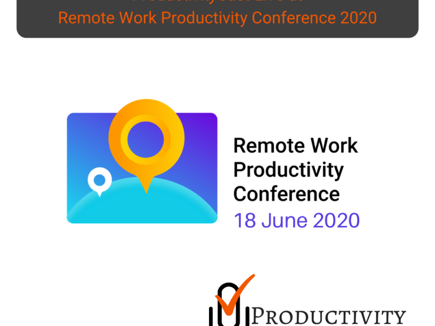 ProductivityCast Live at RemoProdCon 2020