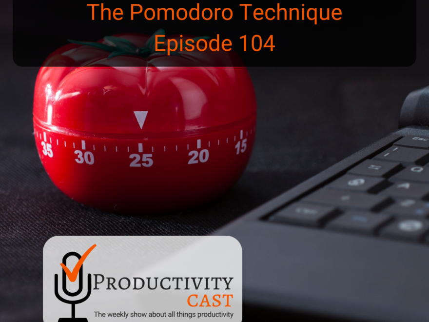 The Pomodoro Technique - ProductivityCast