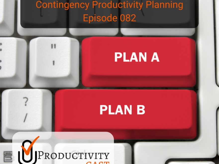Contingency Productivity Planning