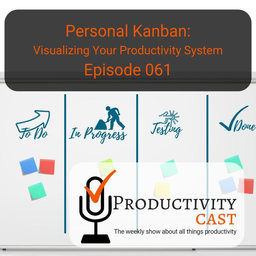 061 Personal Kanban - ProductivityCast