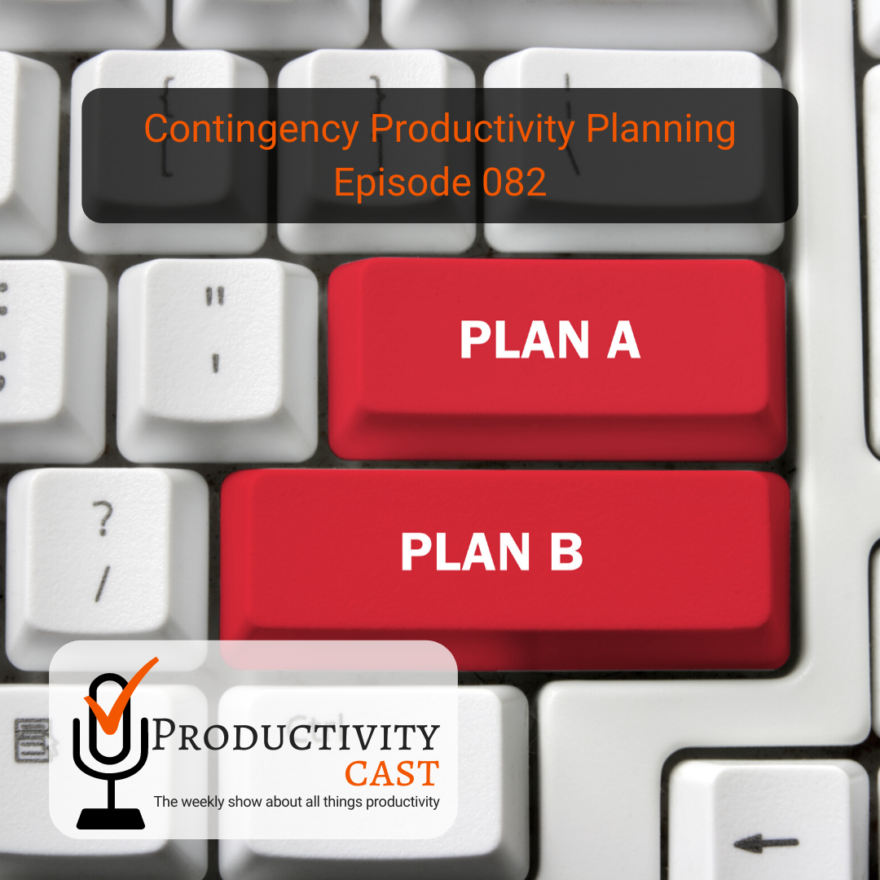 Contingency Productivity Planning