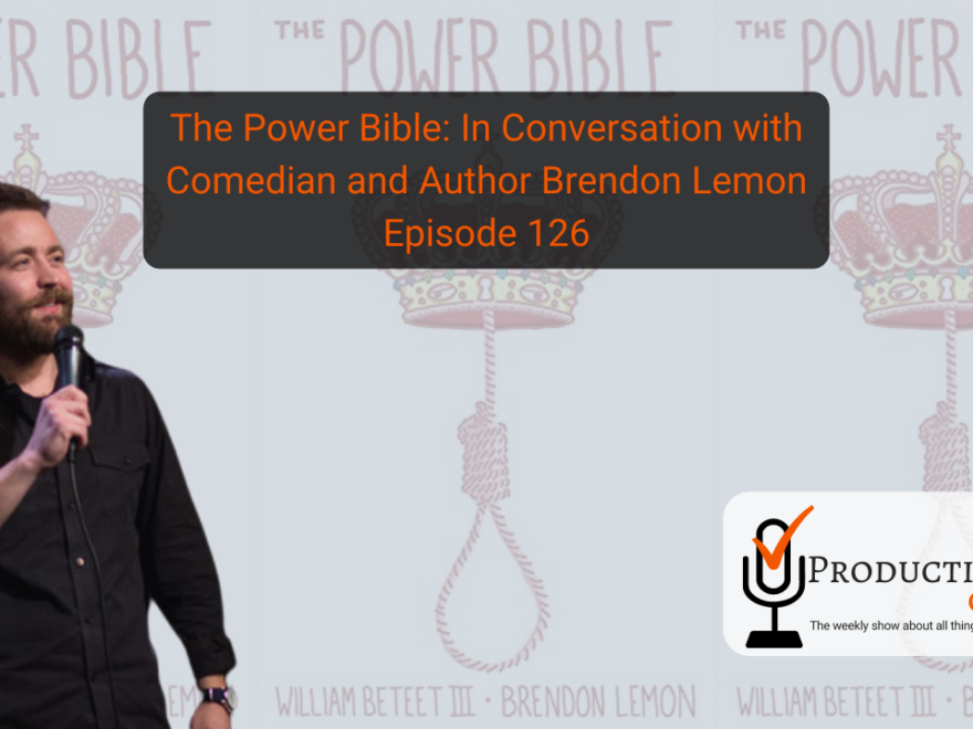 The Power Bible: In Conversation with Comedian and Author Brendon Lemon