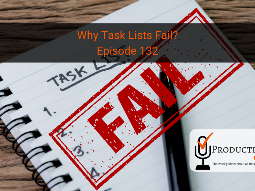 Why Task Lists Fail?
