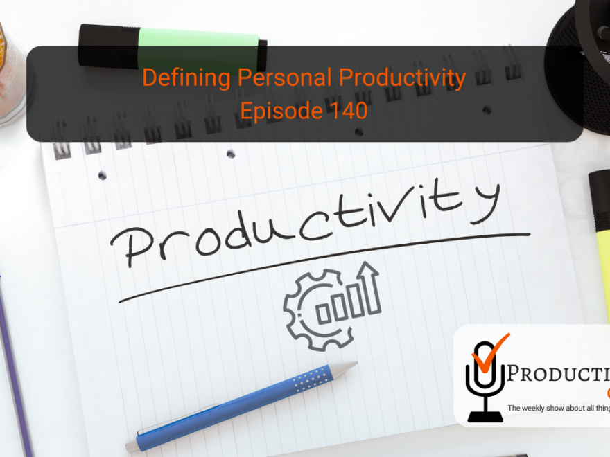 Defining Personal Productivity